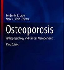 osteoporosis: pathophysiology and clinical management edition 3