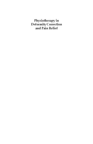 physiotherapy in deformity correction and pain relief (including case studies)