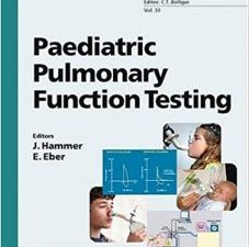 paediatric pulmonary function testing, vol. 33 (progress in respiratory research, vol. 33) 1st edition