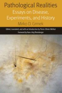 pathological realities : essays on disease, experiments, and history
