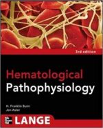 pathophysiology of blood disorders (lange medical books) 1st edition