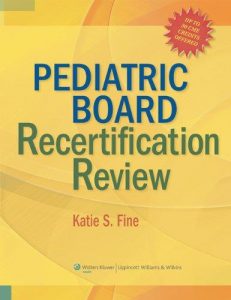 pediatric board recertification review