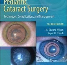 pediatric cataract surgery: techniques, complications and management