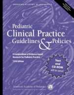 pediatric clinical practice guidelines & policies: a compendium of evidence based research for pediatric practice, 15th edition