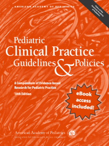 pediatric clinical practice guidelines & policies : a compendium of evidence based research for pediatric practices, 18th ed