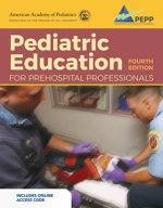 pediatric education for prehospital professionals (pepp), fourth edition 4th edition