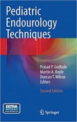 pediatric endourology techniques edition 2