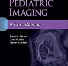 pediatric imaging: a core review first edition