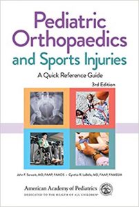 pediatric orthopaedics and sports injuries: a quick reference guide third edition