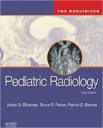 pediatric radiology: the requisites (requisites in radiology) 3rd edition
