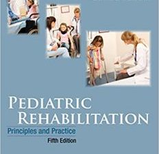 pediatric rehabilitation: principles and practice 5th edition