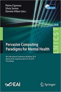 pervasive computing paradigms for mental health: 9th international conference, mindcare 2019, buenos aires, argentina, a
