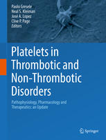 platelets in thrombotic and non thrombotic disorders: pathophysiology, pharmacology and therapeutics: an update