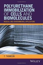 polyurethane immobilization of cells and biomolecules