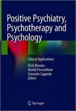positive psychiatry, psychotherapy and psychology: clinical applications