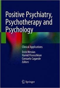 positive psychiatry, psychotherapy and psychology: clinical applications