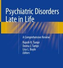 psychiatric disorders late in life: a comprehensive review