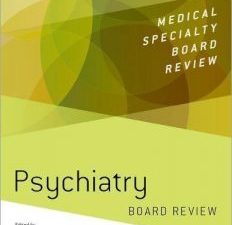 psychiatry board review (medical specialty board review)