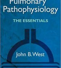 pulmonary pathophysiology: the essentials (pulmonary pathophysiology (west)) 8th edition