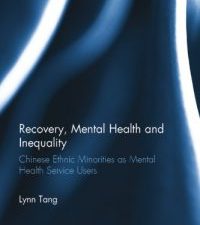 recovery, mental health and inequality: chinese ethnic minorities as mental health service users