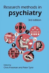 research methods in psychiatry, 3rd edition