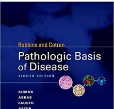 robbins & cotran pathologic basis of disease: with student consult online access (robbins pathology)