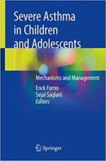 severe asthma in children and adolescents: mechanisms and management