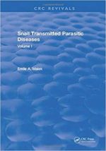 snail transmitted parasitic diseases, volume i