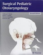 surgical pediatric otolaryngology 2nd edition