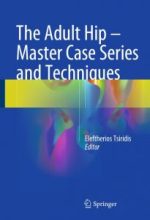 the adult hip – master case series and techniques