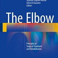 the elbow: principles of surgical treatment and rehabilitation