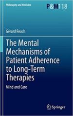 the mental mechanisms of patient adherence to long term therapies: mind and care