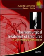 the nonsurgical treatment of fractures in contemporary orthopedics 1st edition