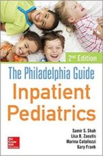 the philadelphia guide: inpatient pediatrics, 2nd edition 2nd edition