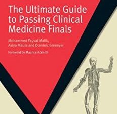 the ultimate guide to passing clinical medicine finals (masterpass) 1st edition
