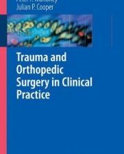 trauma and orthopedic surgery in clinical practice