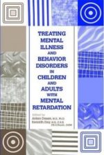 treating mental illness and behavior disorders in children and adults with mental retardation