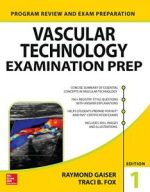 vascular technology examination prep (lange reviews allied health) 1st edition