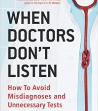 when doctors don’t listen: how to avoid misdiagnoses and unnecessary tests