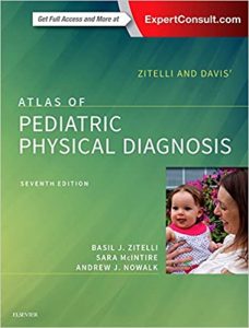 zitelli and davis’ atlas of pediatric physical diagnosis 7th edition