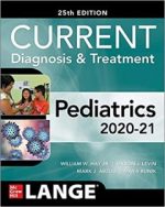 current diagnosis and treatment pediatrics – 25th edition (2020 release)