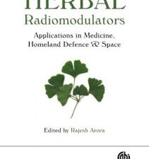 herbal radiomodulators: applications in medicine, homeland defence and space (cabi) illustrated edition