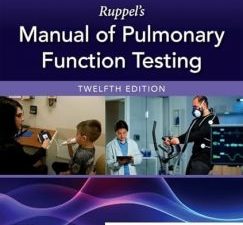 ruppel’s manual of pulmonary function testing 12th edition