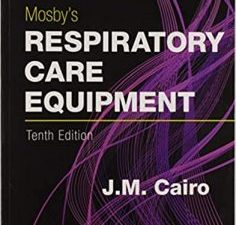 mosby’s respiratory care equipment 10th edition