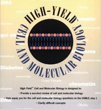 high yield™ cell and molecular biology (high yield series) 3rd edition