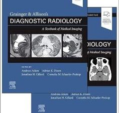 grainger & allison’s diagnostic radiology: 2 volume set 7th edition