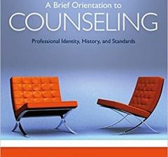a brief orientation to counseling: professional identity, history, and standards 2nd edition