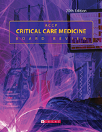 accp critical care medicine board review: 21st edition