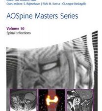 aospine masters series, volume 10: spinal infections