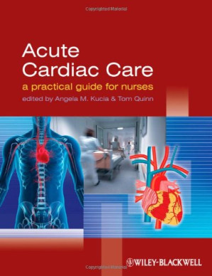 acute cardiac care: a practical guide for nurses